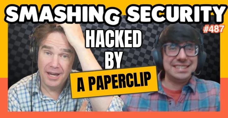 Smashing Security podcast #487: Clippy’s crypto comeback
