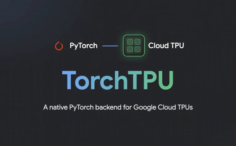 Google open-sourced TorchTPU, so PyTorch on TPUs just got a lot easier