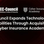 EC-Council Expands Technology Risk Capabilities Through Acquisition of Cyber Insurance Academy