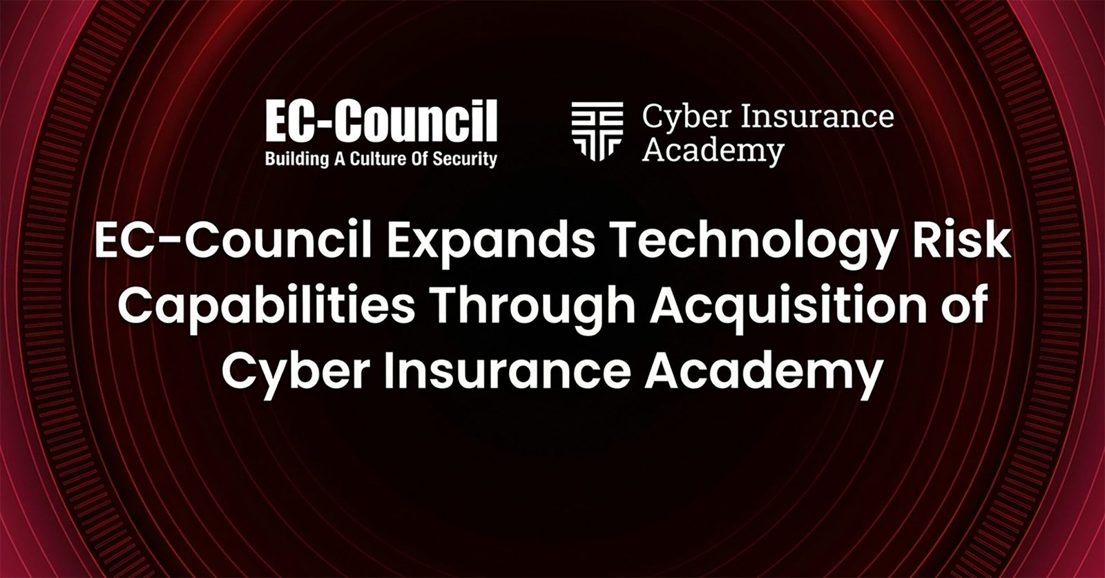 ec-council-expands-technology-risk-capabilities-through-acquisition-of-cyber-insurance-academy