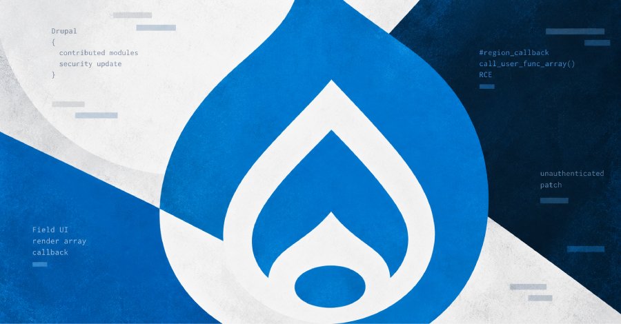 drupal-patches-critical-field-ui-flaw-with-unauthenticated-rce-path-via-contributed-modules