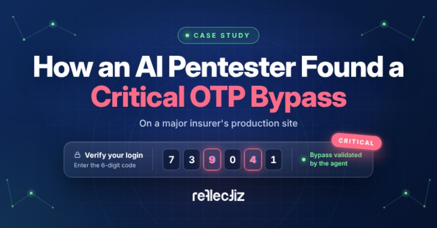 an-ai-agent-found-a-critical-otp-bypass-in-production-the-attack-was-the-easy-part.