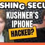Smashing Security podcast #490: How Jared Kushner’s iPhone was allegedly hacked twice